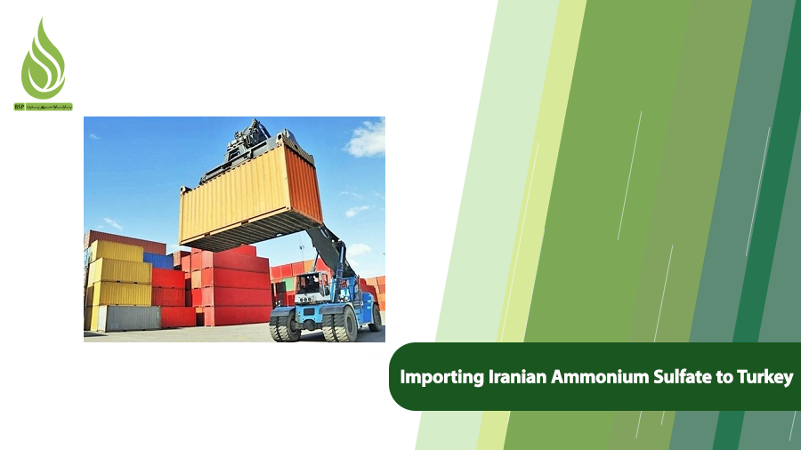 Importing Iranian Ammonium Sulfate to Turkey